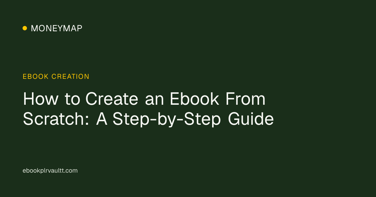 How to Create an Ebook From Scratch: A Step-by-Step Guide — cover image