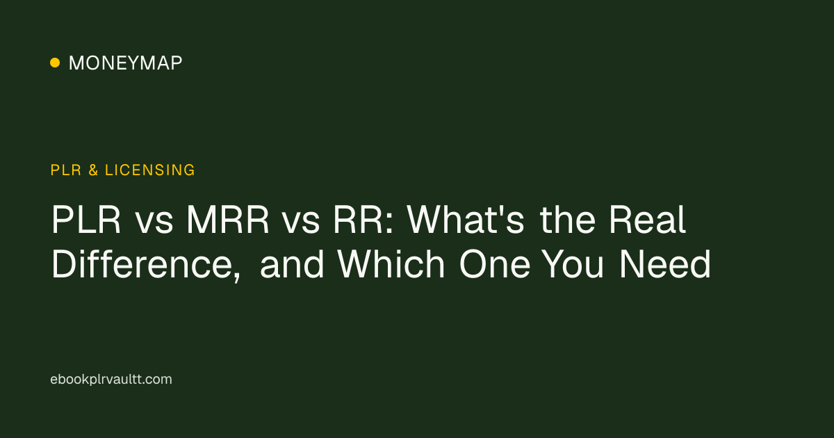 PLR vs MRR vs RR: What's the Real Difference, and Which One You Need — cover image